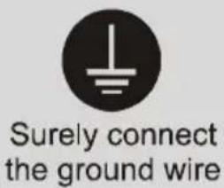 Surely connect the ground wire