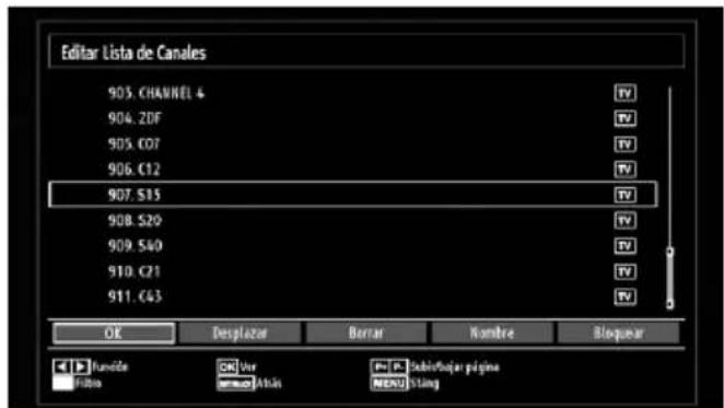 Editor Lista de Canales 905. CHANNEL 4 904. ZDF 905. CO7 906. C12 907. S13 908. S20 909. S40 910. C21 911. C43 OK Desplazo Borrar Nombre Bloquear Fumide Ver Subin/Bojan plugne Fibro Atkins MENU Stang