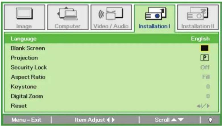 Language Blank Screen Projection Security Lock Aspect Ratio Keystone Digital Zoom Reset English Off Fill 0 0 Menu = Exit | Item Adjust ▶ Scroll ▼