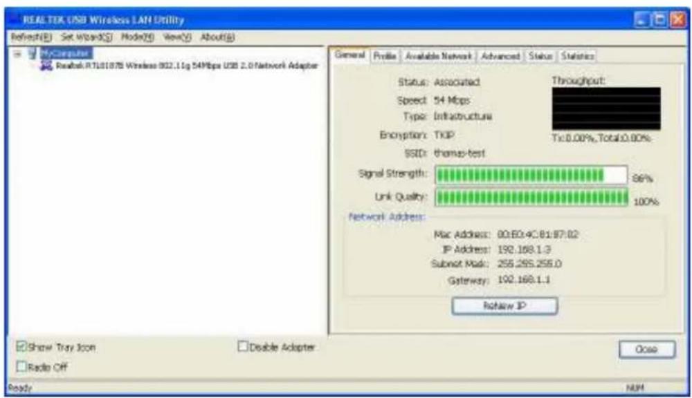REAL TEK USB Wireless LAN Utility Refresh(E) Set Wizard(S) Mode(F) View(V) About(B) MyComputer Realtek RTL01878 Wireless 802.11g 54Mbps USB 2.0 Network Adapter General Profile Available Network Advanced Status Statistics Status: Associated Speed: 54 Mbps Type: Infrastructure Encryption: TKIP SSID: t…