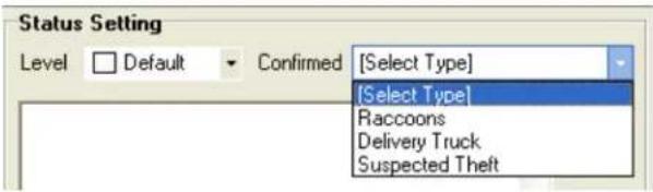 Status Setting Level Default Confirmed [Select Type] [Select Type] Raccoons Delivery Truck Suspected Theft