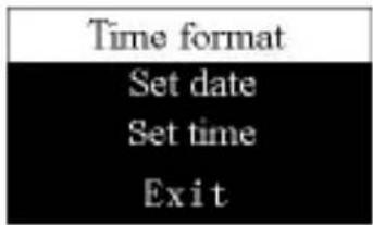 Time format Set date Set time Exit