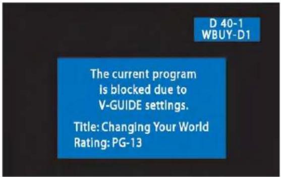 D 40-1 WBUY-D1 The current program Is blocked due to V-GUIDE settings. Title: Changing Your World Rating: PG-13