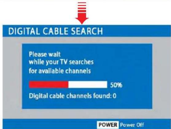 DIGITAL CABLE SEARCH Please wait while your TV searches for available channels 50% Digital cable channels found: 0 POWER Power Off