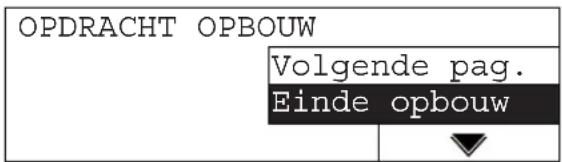 OPDRACHT OPBOUW Volgende pag. Einde opbouw