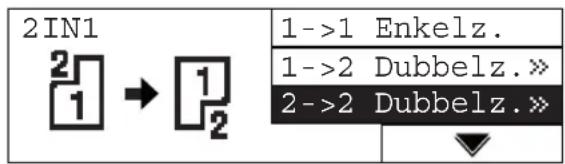 2IN1 2 1 → 1 2 1->1 Enkelz. 1->2 Dubbelz.> 2->2 Dubbelz.>