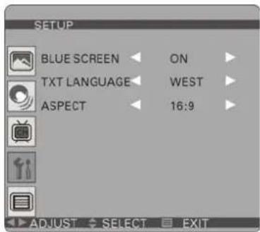 SETUP BLUE SCREEN ON TXT LANGUAGE WEST ASPECT 16:9 ADJUST SELECT EXIT