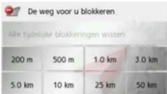De weg voor u blokkeren Alle tijdelijke blokkeringen wissen 200 m 500 m 1.0 km 3.0 km 5.0 km 10 km 25 km 50 km