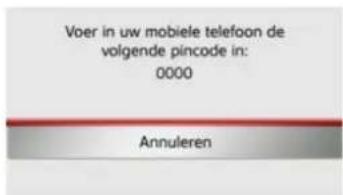 Voer in uw mobiele telefoon de volgende pincode in: 0000 Annuleren