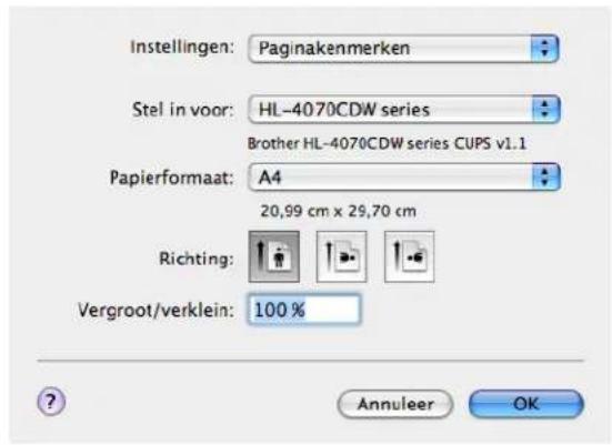 Instellingen: Paginakenmerken Stel in voor: HL-4070CDW series Brother HL-4070CDW series CUPS v1.1 Papierformaat: A4 20,99 cm x 29,70 cm Richting: Vergroot/verklein: 100 % Annuleer OK