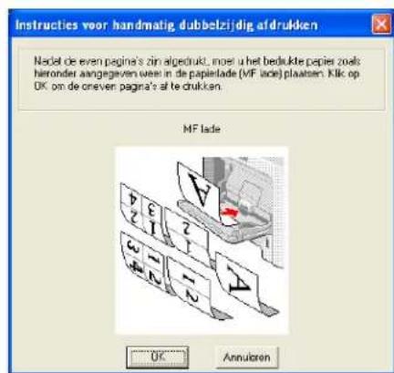 Instruções voor handmatig dubbelzijdig afdrukken Nadel de even pagina's zin algedrukt, moet u het bedrukte papies zoals hieronder aangegeven veel in de papierlade (MF lade) plaatsen. Klk: op OK om de onever pagina's af te drukken. MF lade OK Annuloren