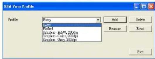 Edit Your Profile Profile: Berry Berry Flabed Simplex - B&W, 2000ps; Simplex - Colo, 2000pi Simplex - Gscy, 2000ps Add Delete Rename Reset Exit