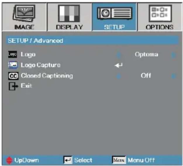 IMAGE DISPLAY SETUP OPTIONS SETUP / Advanced Logo Optoma Logo Capture Closed Captioning Off Exit UpDown Select Menu Menu Off