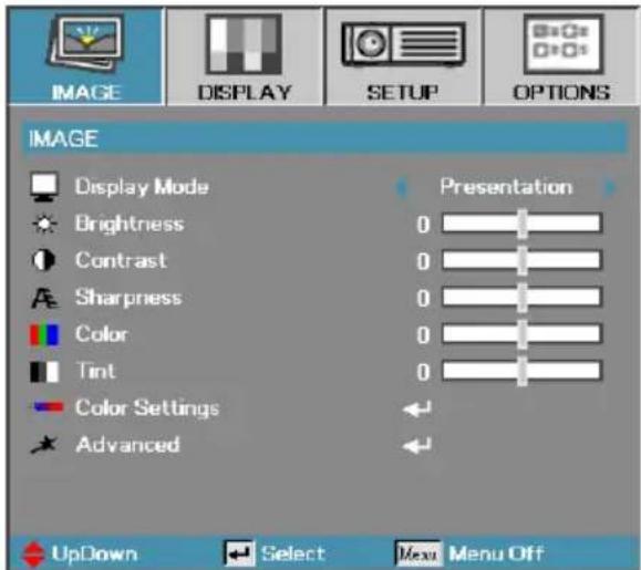 IMAGE DISPLAY SETUP OPTIONS IMAGE Display Mode Brightness Contrast Sharpness Color Tint Color Settings Advanced Presentation 0 0 0 0 0 UpDown Select Menu Off