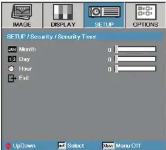 IMAGE DISPLAY SETUP OPTIONS SETUP / Security / Security Timer JAN Month 12 Day Hour Exit 0 0 0 UpDown Select Max Menu Off
