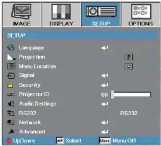 IMAGE DISPLAY SETUP OPTIONS SETUP Language Projection Menu Location Signal Security Projector ID Audio Settings RS232 RS232 Network Advanced UpDown Select Max Menu Off