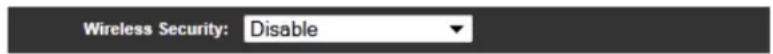 Wireless Security: Disable