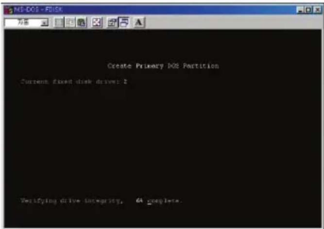 MS-DOS - FDISK Create Primary DOS Partition Current fixed disk drive: 2 Verifying drive integrity, 64 complete.