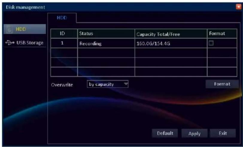 Disk management HDD ID Status Capacity Total/Free Format 1 Recording 160.0G/154.4G Overwrite by capacity Format Default Apply Exit