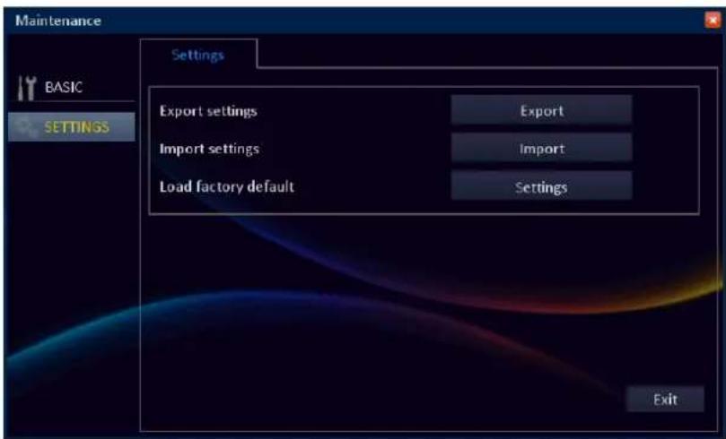 Maintenance BASIC SETTINGS Settings Export settings Import settings Load factory default Export Import Settings Exit