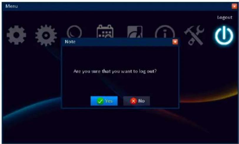 Menu Note Are you sure that you want to log out? ✓ Yes No