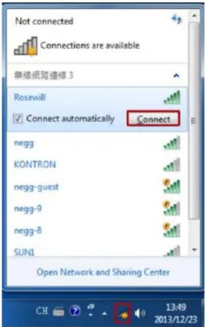 Not connected Connections are available 無線網路連線 3 Rosewill Connect automatically Connect negg KONTRON negg-guest negg-9 negg-8 SUN1 Open Network and Sharing Center 13:49 2013/12/23