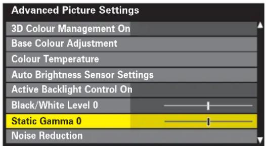 Advanced Picture Settings 3D Colour Management On Base Colour Adjustment Colour Temperature Auto Brightness Sensor Settings Active Backlight Control On Black/White Level 0 —— I Static Gamma 0 —— I Noise Reduction