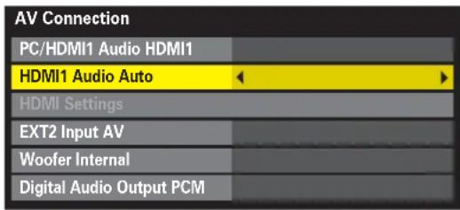 AV Connection PC/HDMI1 Audio HDMI1 HDMI1 Audio Auto HDMI Settings EXT2 Input AV Woofer Internal Digital Audio Output PCM