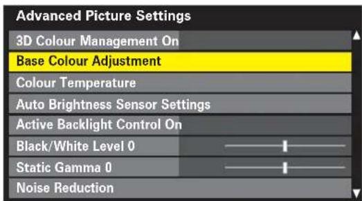 Advanced Picture Settings 3D Colour Management On Base Colour Adjustment Colour Temperature Auto Brightness Sensor Settings Active Backlight Control On Black/White Level 0 Static Gamma 0 Noise Reduction