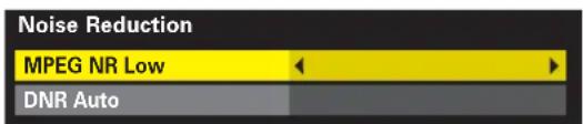 Noise Reduction MPEG NR Low DNR Auto