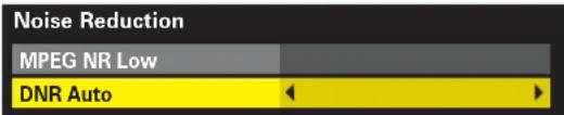Noise Reduction MPEG NR Low DNR Auto