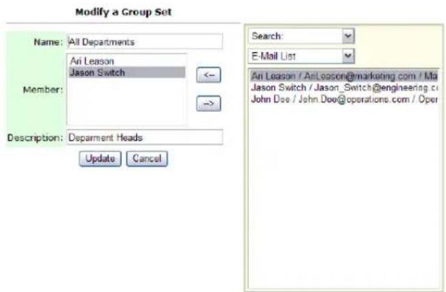 Modify a Group Set Name: All Departments Ari Leason Jason Switch Member: Description: Department Heads Update Cancel Search: E-Mail List Ari Leason / AriLeason@marketing.com / Ma Jason Switch / Jason_Switch@engineering.c John Doe / John.Doe@operations.com / Oper