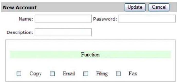New Account Name: Password: Description: Function Copy Email Filing Fax Update Cancel