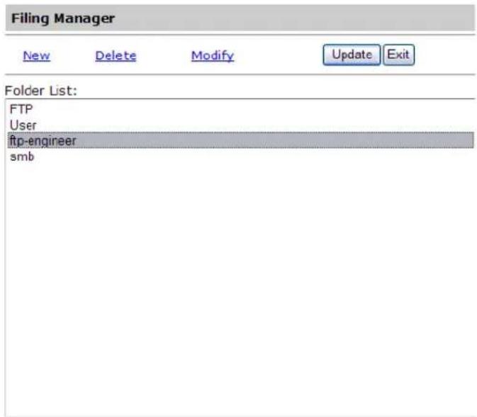 Filing Manager New Delete Modify Update Exit Folder List: FTP User ftp-engineer smb