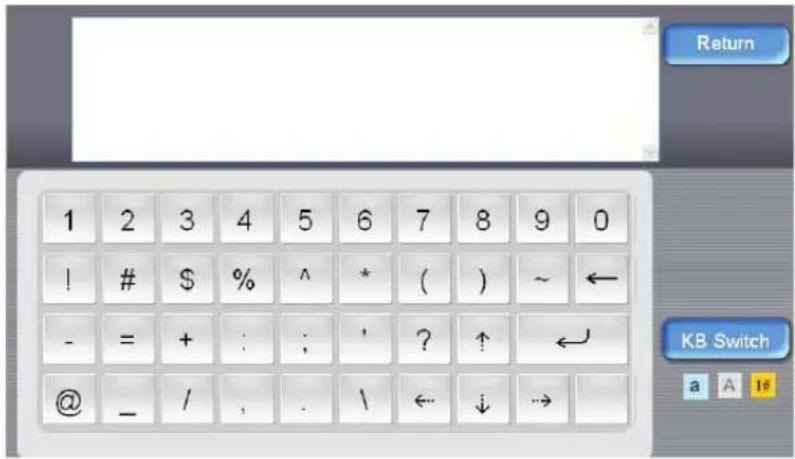 1 2 3 4 5 6 7 8 9 0 ! # $ % ^ * ( ) ~ ← - = + : ; ' ? ↑ ← @ _ / , . \ ← ↓ → Return KB Switch a A 1#