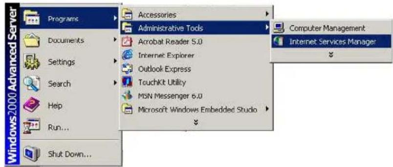 Windows 2000 Advanced Server Programs Documents Settings Search Help Run... Shut Down... Accessories Administrative Tools Acrobat Reader 5.0 Internet Explorer Outlook Express TouchKit Utility MSN Messenger 5.0 Microsoft Windows Embedded Studio Computer Management Internet Services Manager