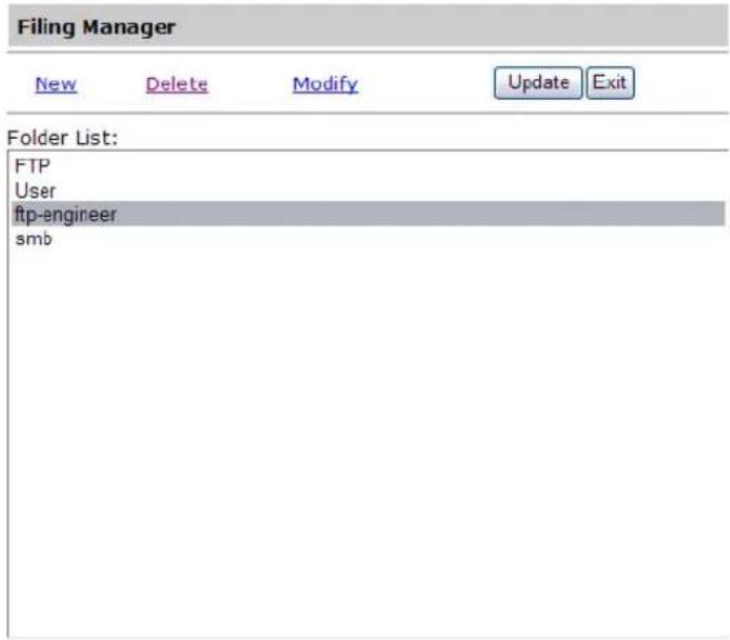 Filing Manager New Delete Modify Update Exit Folder List: FTP User ftp-engineer smb