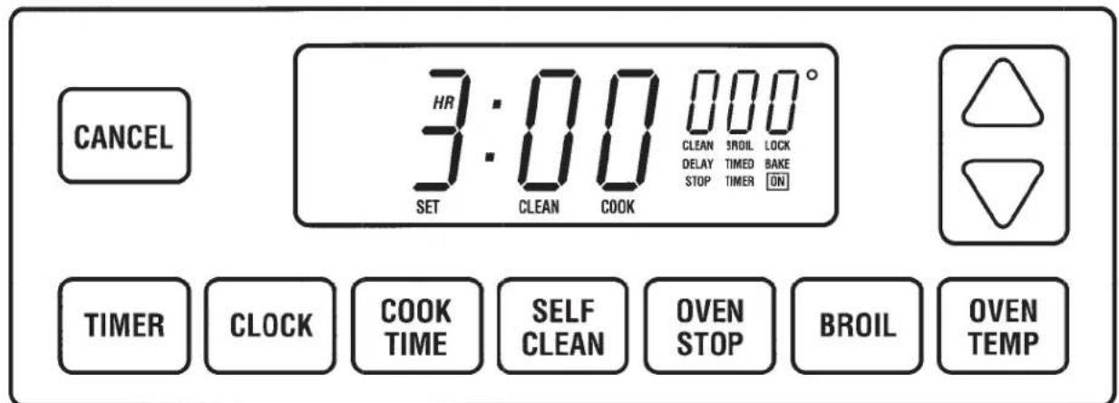 CANCEL 3:00 000° SET CLEAN COOK CLOK CLOCK COOK TIME SELF CLEAN OVEN STOP BROIL OVEN TEMP