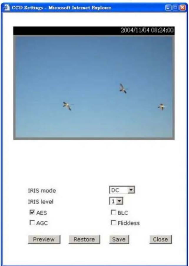 CCD Settings - Microsoft Internet Explorer 2004/11/04 08:24:00 IRIS mode DC IRIS level 1 AES BLC AGC Flickless Preview Restore Save Close
