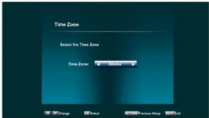 Time Zone Select the Time Zone Time Zone: Alaska Change OK Select RETURN Previous Setup INFO Exit