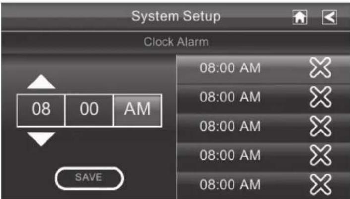 System Setup Clock Alarm 08:00 AM 08:00 AM 08:00 AM 08:00 AM 08:00 AM 08:00 AM SAVE