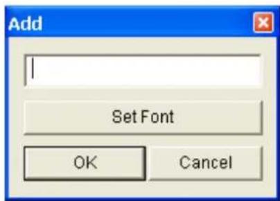 Add Set Font OK Cancel