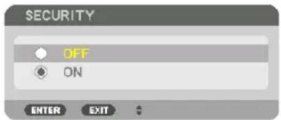 SECURITY OFF ON ENTER EXIT
