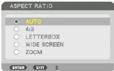 ASPECT RATIO AUTO 4:3 LETTERBOX WIDE SCREEN ZOOM ENTER EXIT