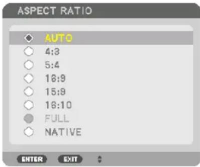 ASPECT RATIO AUTO 4:3 5:4 16:9 15:9 16:10 FULL NATIVE ENTER EXIT