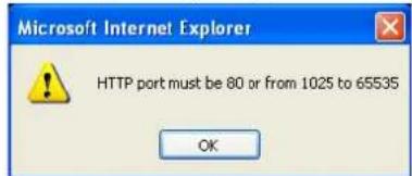 Microsoft Internet Explorer HTTP port must be 80 or from 1025 to 65535 OK