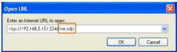 Open URL Enter an Internet URL to open: risp://192.168.5.151:554\live.sdp OK Cancel