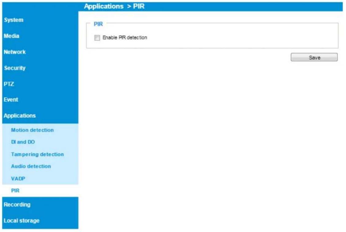 Applications > PIR System Media Network Security PTZ Event Applications Motion detection DI and DO Tampering detection Audio detection VADP PIR Recording Local storage PIR Enable PIR detection Save