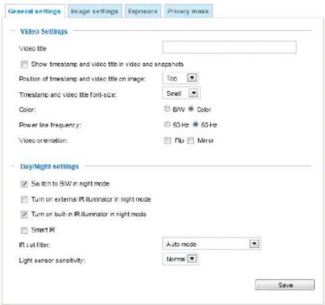 General settings Image settings Exposure Privacy mask Video Settings Video title Show timestamp and video title in video and snapshots Position of timestamp and video title on image: Top Timestamp and video title font-size: Small Color: B/W Color Power line frequency: 50 Hz 60 Hz Video orientation: Flip Mirror Day/Night settings Switch to BW in night mode Turn on external IR illuminator in night mode Turn on built-in IR illuminator in night mode Smart IR IR cut filter: Auto mode Light sensor sensitivity: Normal Save