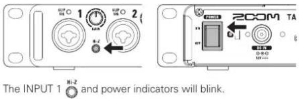 CLIP 1 2 HI-Z 2COM TA The INPUT 1 Hi-Z and power indicators will blink.